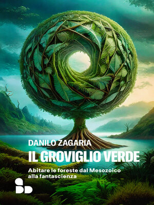 cover image of Il groviglio verde